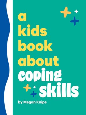 cover image of A Kids Book About Coping Skills